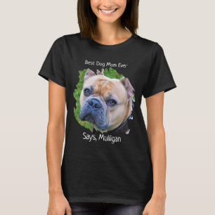 Cute Pet Hund Photo - Hund älskare Best Hund Mamm T Shirt