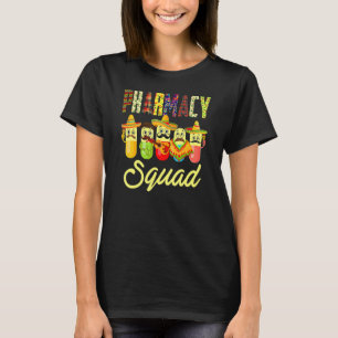 Cute Pharmacy Squad Pharmacist Sombrero Pills Cinc T Shirt