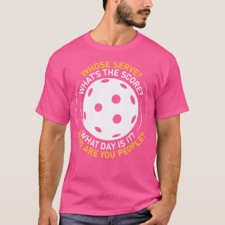 Cute Pickleball Who Are You People Funny T Shirt