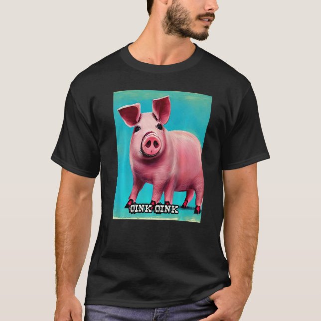 Cute Pig Piggie Oink Oink  44 T Shirt (Framsida)