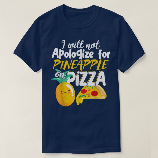 Cute Pineale over Pizza Pizzeria T-Shirt (Design framsida)