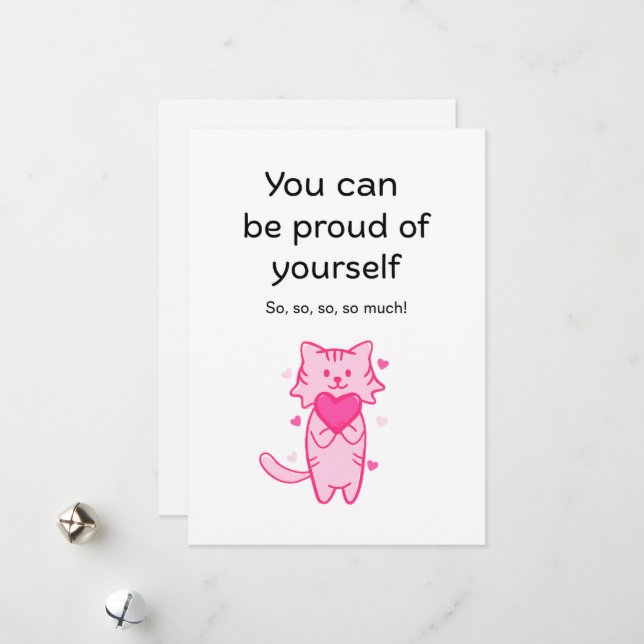 Cute Pink Cat Inspirational Proud of You Card Julkort (Fram/Back In Situ)