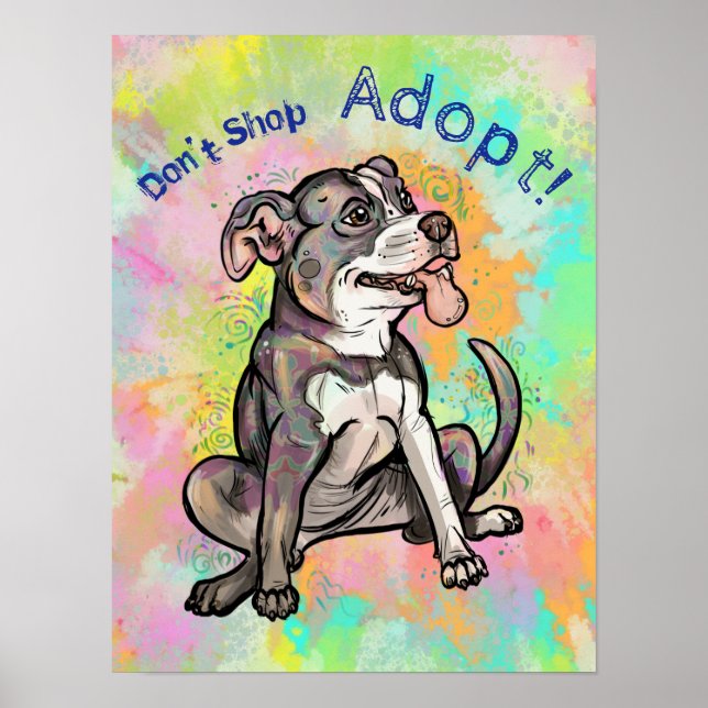 Cute Pit Bull "Adopt!, handla inte" Poster (Framsidan)