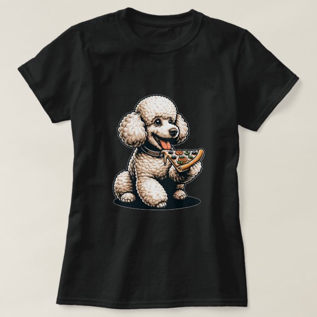 Cute Pizza Älskare Pudel Hund Puppy Älskare T Shirt (Design framsida)