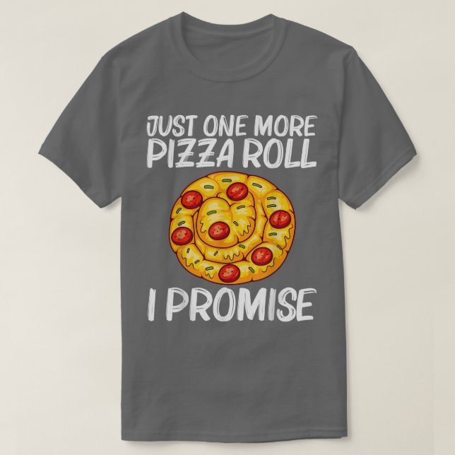 Cute Pizza Roll Design For Men Women Pizza Snack F T Shirt (Design framsida)