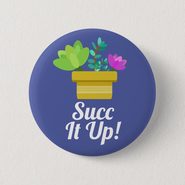 Cute Pocculents Succ it up Knapp (Framsida)