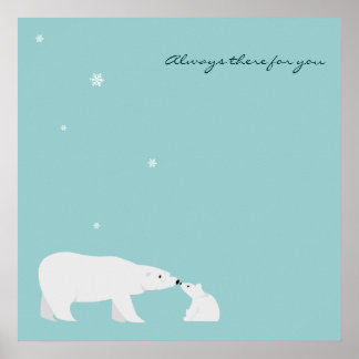 Cute Polar Bear Poster: Alltid där för dig Poster
