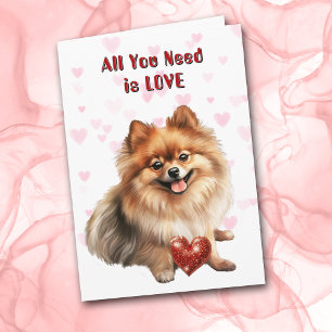 Cute Pommern Hund allt du behöver Valentine Helgkort