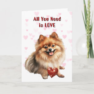 Cute Pommern Hund allt du behöver Valentine Helgkort