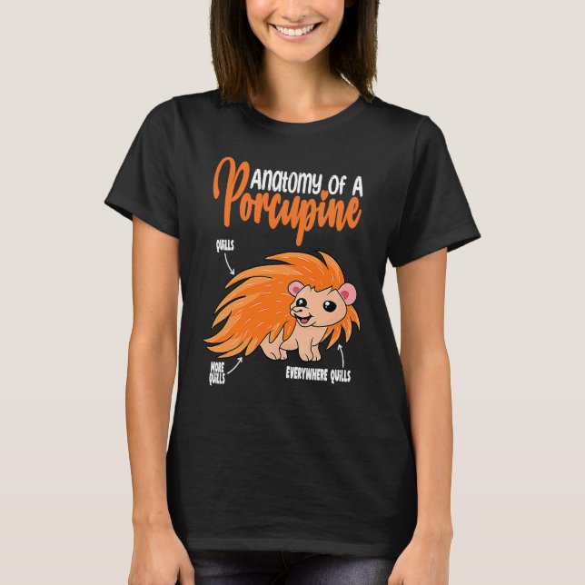 cute Porcupine anatomy for Porcupine T Shirt (Framsida)