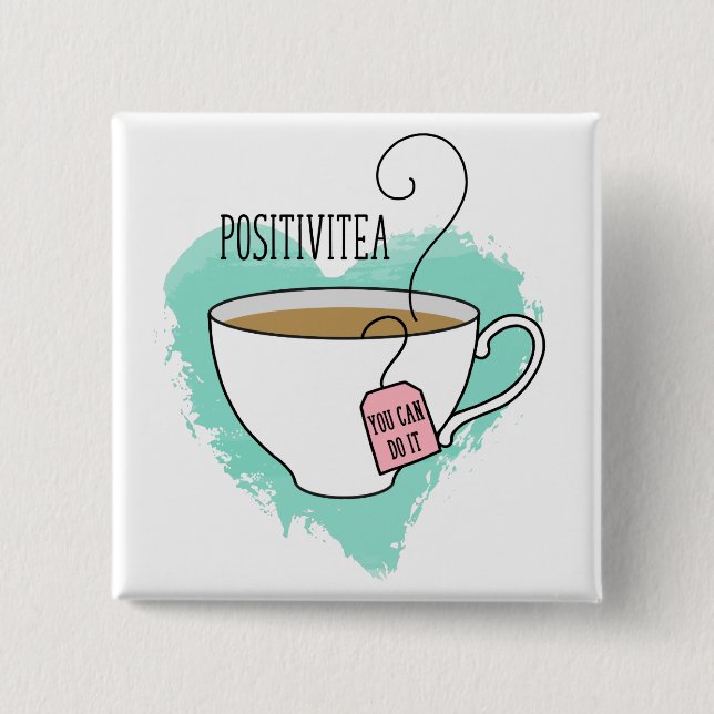 Cute Positivitea Gift för Studenten, nytt jobb Knapp (Framsida)