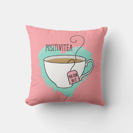 Cute Positivitea Gift för Studenten, nytt jobb Kudde
