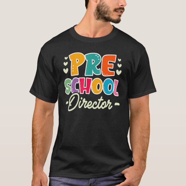 Cute Preschool Director Appreciation T Shirt (Framsida)