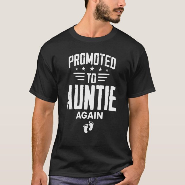 Cute Promoted To Auntie Again  Going To Be Aunt Ag T Shirt (Framsida)