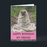 Cute Pug Birthday Card for Friend Kort<br><div class="desc">Cute Pug Birthday Card for Friend</div>