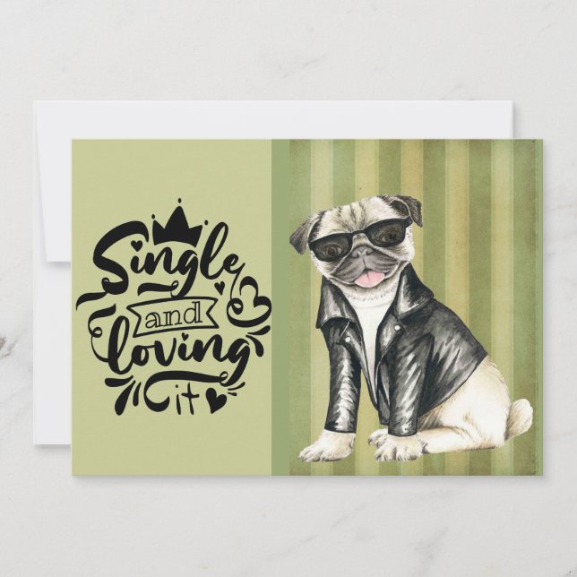 Cute Pug Boy | Single and Loving It Valentine Julkort (Framsida)