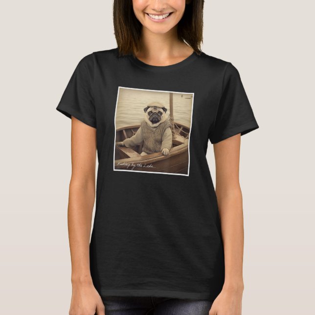 Cute Pug Fisherman on a Boat  Humor T Shirt (Framsida)