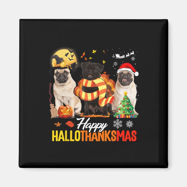 Cute Pug Lycklig Hallothanksmas Halloween Thanksgi Magnet (Framsidan)