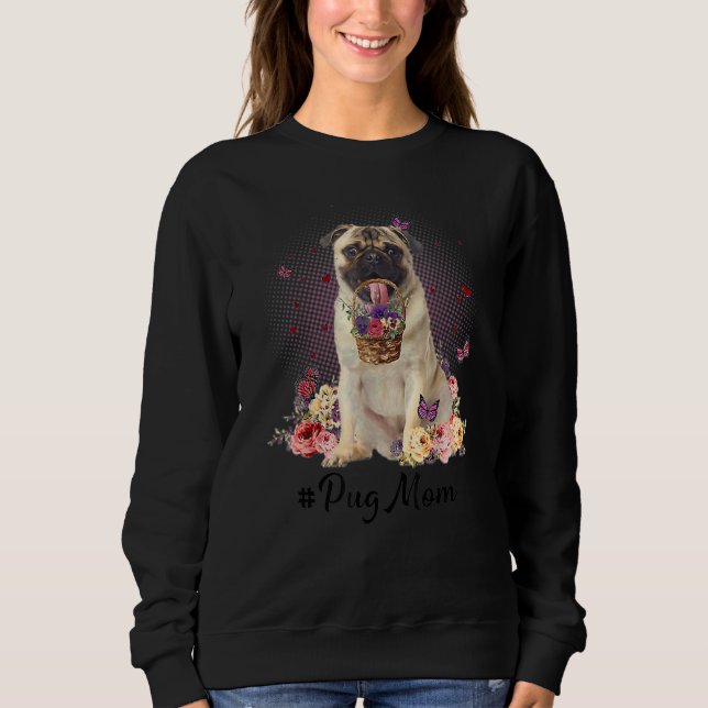 Cute Pug Mamma Flower Lycklig Mors dag Kärlek Hund T Shirt (Framsida)