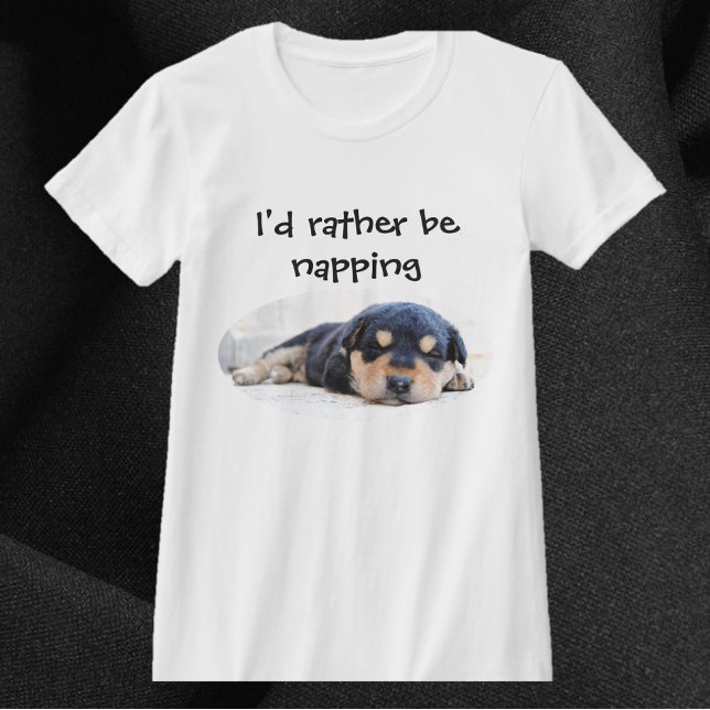 Cute Puppy jag hellre skulle klä mig. T Shirt (Skapare uppladdad)