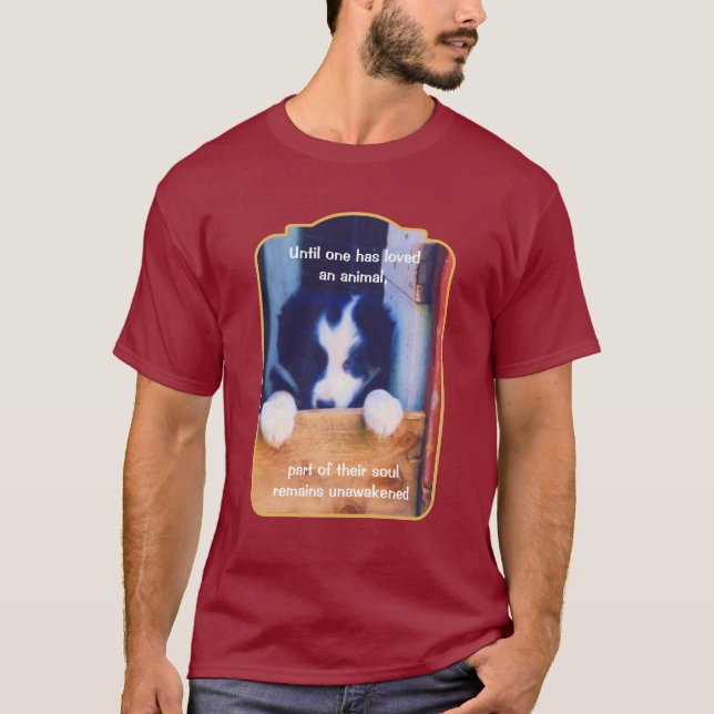 Cute Puppy Love Animals Inspirational Quote  T Shirt (Framsida)