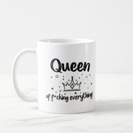 Cute Queen of f*cking allting! Kaffemugg
