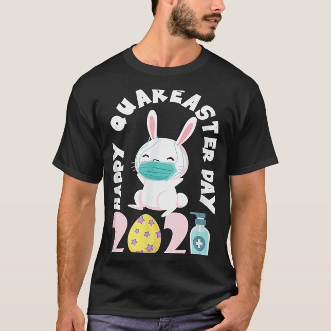Cute Rabbit Quarantine Glad påsk Day Egg Huntin T Shirt (Framsida)