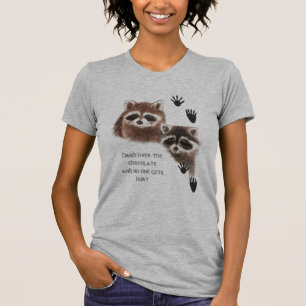 Cute Raccoons överlämnar Chocolate, Humor T Shirt
