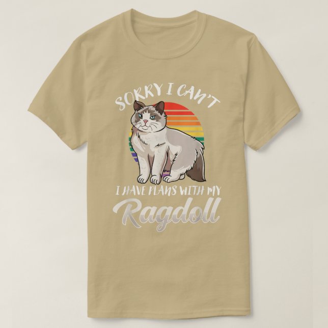 Cute Ragdoll Cat DesignJag har planer med min Ragd T Shirt (Design framsida)