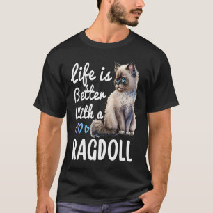 Cute Ragdoll Cat Owner Himalayan Birman Ragdoll T Shirt