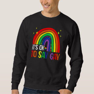 Cute Rainbow Det är okej att säga Gay LGBT-stöd fö Lång Ärmad Tröja