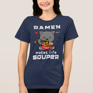 Cute Ramen Makes Life Souper Cat Noodles T Shirt