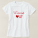 Cute Red Heart Loved AF T-Shirt (Design framsida)