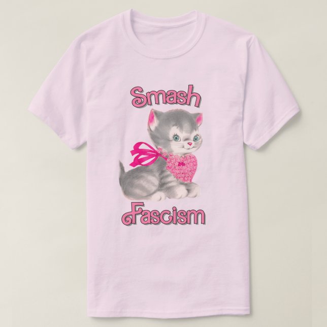 Cute Retro Kitten - Smash Fascism T Shirt (Design framsida)