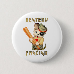 Cute Retro Puppy - ödelägga fascism Knapp