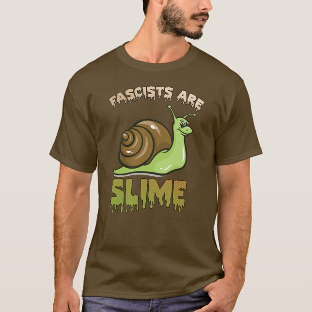 Cute Retro Snigel - Fascister är Slime T Shirt (Framsida)