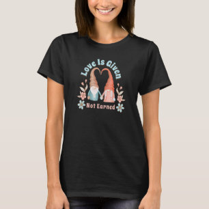 Cute Roligt Kärlek ges ej öronmärkt Gnome Heart- f T Shirt