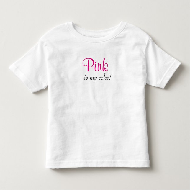 Cute Rosa är min Färg T Shirt (Framsida)