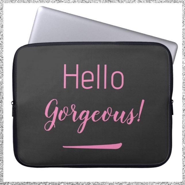 Cute Rosa & Black Hej Gorgous Quote Slogan Laptop Fodral (Skapare uppladdad)