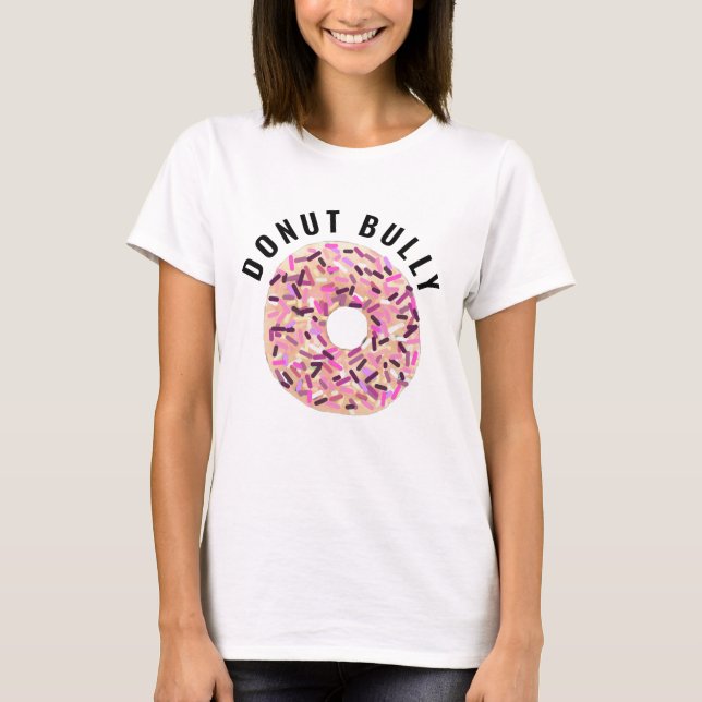 Cute Rosa Donut Bully T Shirt (Framsida)
