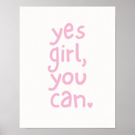 Cute Rosa Girl Power Quote Yes Girl You can Poster