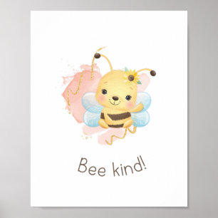 Cute Rosa/Gult Bee Kind! Nursery Poster för Girl