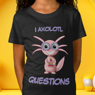 Cute Rosa I Axolotl Frågar Kids T Shirt