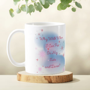 Cute Rosa och Blue Ballet Quote & Ballerina Kaffemugg