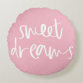 Cute Rosa Sweet Dreams Hand Lettering Round Rund Kudde