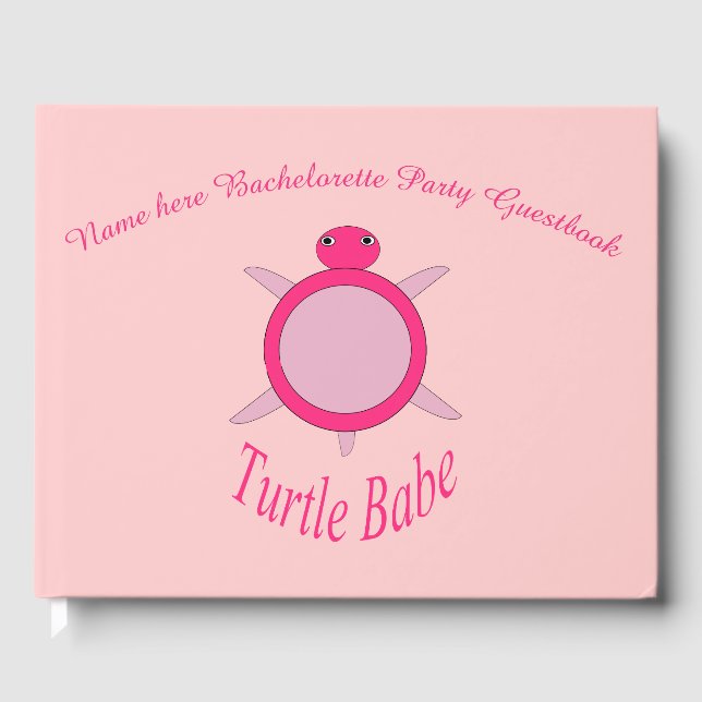 Cute Rosa Turtle Babe Bachelorette Party Guestbook Gästböcker (Framsida)