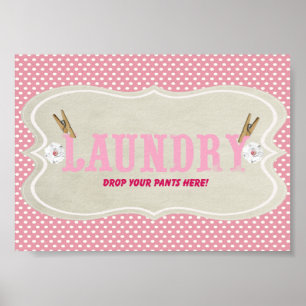 Cute Rosa Tvätt-rum Släpp Byxorna här Poster