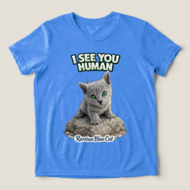 Cute Russian Blue Kitten – Funny Quote T Shirt