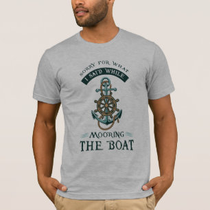 Cute Sailing Gag beklagar när båten stängs av T Shirt