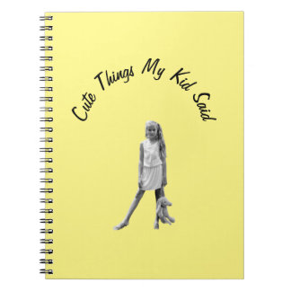 Cute Sak My Kid Said Notebook Anteckningsbok